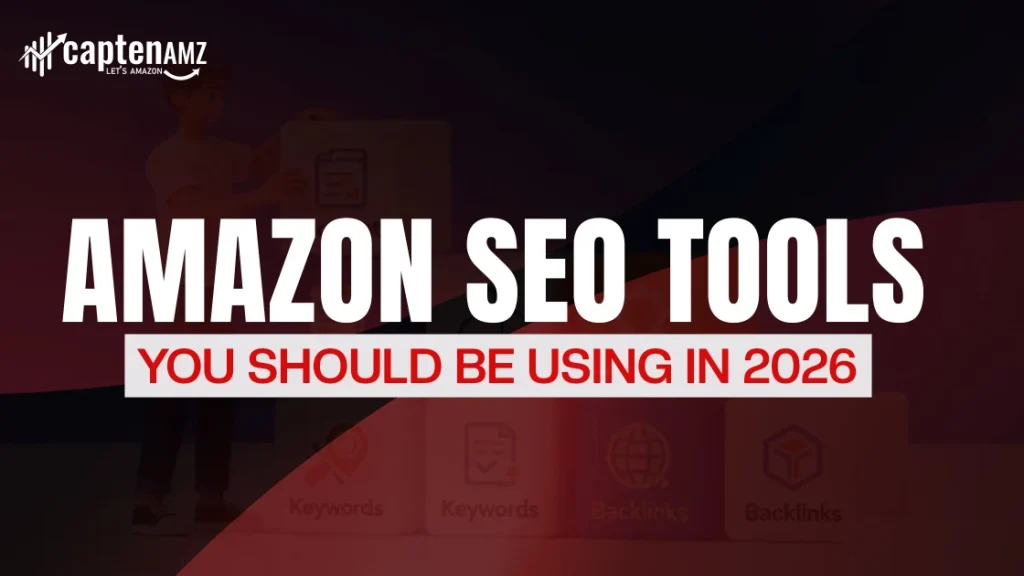 Amazon SEO Tools You Should Be Using in 2026