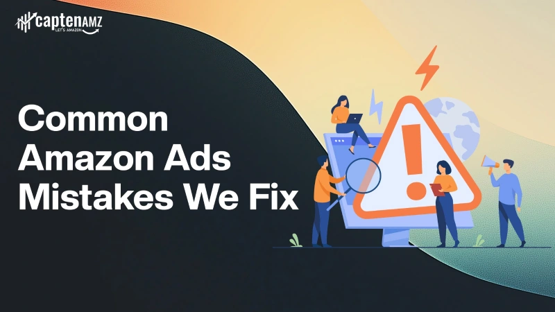 Common Amazon Ads Mistakes We Fix