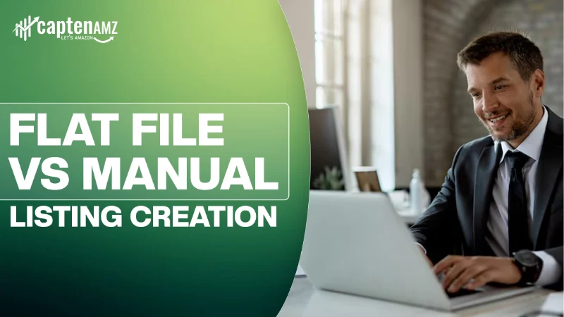 Flat File vs Manual Listing Creation