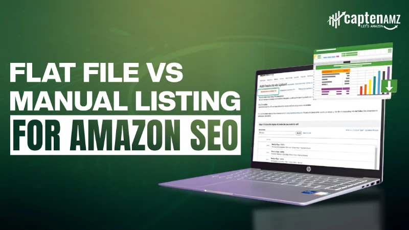 Flat File vs Manual Listing for Amazon SEO