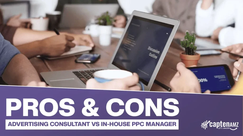 Pros & Cons - Advertising Consultant vs In-House PPC Manager