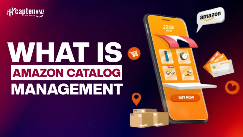 What Is Amazon Catalog Management agency