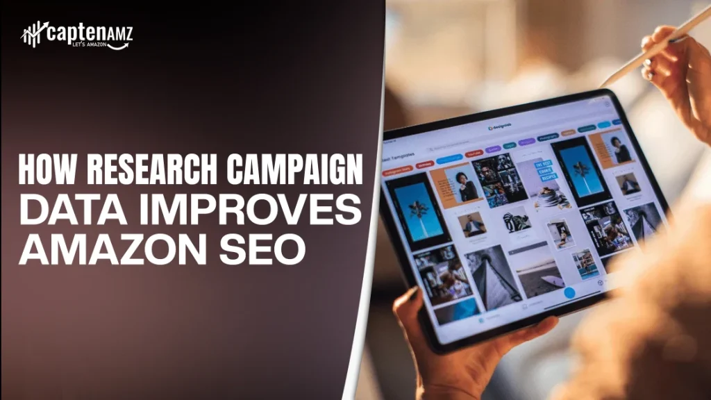 How Research Campaign Data Improves Amazon SEO