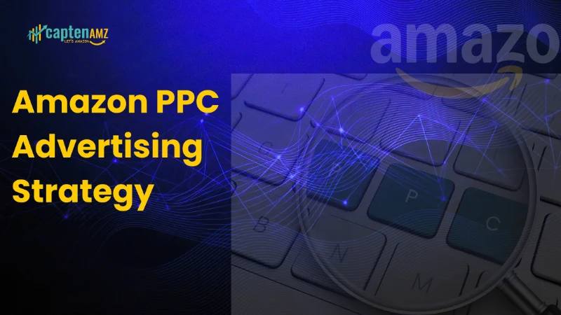 Amazon PPC Advertising Strategy